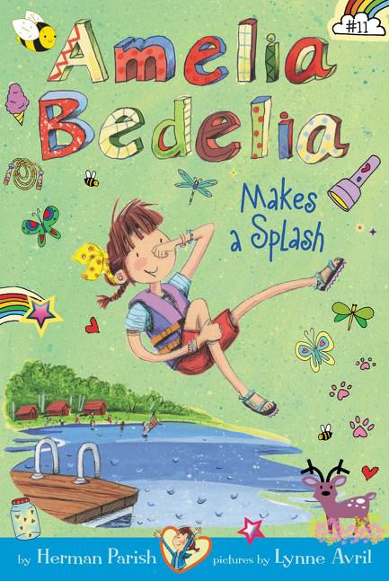 Amelia Bedelia Chapter Book #11: Amelia Bedelia Makes a Splash: Book by Herman Parish, Lynne Avril