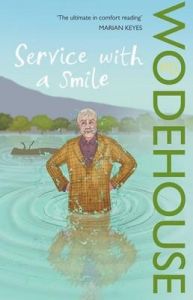 Service with a Smile: (Blandings Castle): Book by P. G. Wodehouse Service with a Smile: (Blandings Castle): Book by P. G. Wodehouse
