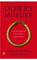 Dowry Murder: Book by Veena Talwar Oldenburg Dowry Murder: Book by Veena Talwar Oldenburg