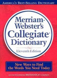 Merriam-Webster Collegiate Dictionary: Book by Merriam-Webster Merriam-Webster Collegiate Dictionary: Book by Merriam-Webster