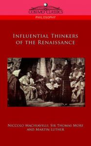 Influential Thinkers of the Renaissance: Book by Niccolo Machiavelli