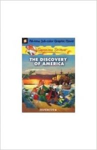 GERONIMO STILTON DISCOVERY OF AMERICA: Book by Geronimo Stilton GERONIMO STILTON DISCOVERY OF AMERICA: Book by Geronimo Stilton