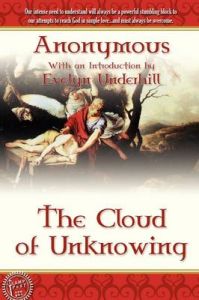 The Cloud of Unknowing: Book by Anonymous The Cloud of Unknowing: Book by Anonymous