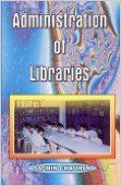 Administration of Libraries (English) (Paperback): Book by Sachin Chauchan Administration of Libraries (English) (Paperback): Book by Sachin Chauchan