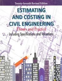 Estimating and Costing in Civil Engineering: Book by B.N. Dutta Estimating and Costing in Civil Engineering: Book by B.N. Dutta