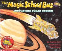 The Magic School Bus, Lost in the Solar System: Book by Joanna Cole The Magic School Bus, Lost in the Solar System: Book by Joanna Cole