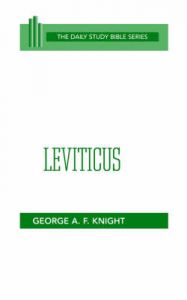 Leviticus: Book by George Angus Fulton Knight Leviticus: Book by George Angus Fulton Knight