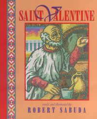 Saint Valentine: Book by Sabuda