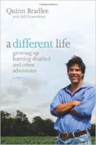 A Different Life: Growing Up Learning Disabled and Other Adventures (English) (trade cloth): Book by Quinn Bradlee