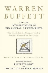 Warren Buffett & Interpretation Of Financial Statements: Book by Mary Buffett Warren Buffett & Interpretation Of Financial Statements: Book by Mary Buffett