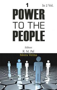 Power To The People: The Political Thought of M.K. Gandhi, M.N. Roy And Jayaprakash Narayan, Vol.1: Book by R.M. Pal, Meera Verma