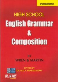 High School English Grammar & Composition Revised Edition (English) 1st Edition (Paperback): Book by P.C. Wren High School English Grammar & Composition Revised Edition (English) 1st Edition (Paperback): Book by P.C. Wren