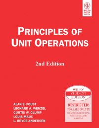 Principles of Unit Operations, 2nd Ed: Book by Alan S. Foust Principles of Unit Operations, 2nd Ed: Book by Alan S. Foust