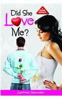 Did She Love Me English(PB): Book by Jyotirmoy Mazumdar Did She Love Me English(PB): Book by Jyotirmoy Mazumdar
