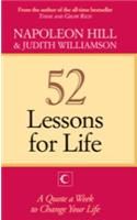 52 Lessons for Life: Book by Napoleon Hill 52 Lessons for Life: Book by Napoleon Hill