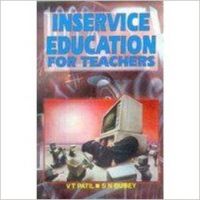 Inservice education for teachers 01 Edition (Hardcover): Book by V. T. Patil Inservice education for teachers 01 Edition (Hardcover): Book by V. T. Patil