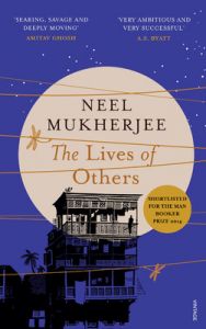 The Lives of Others (English) (Hardcover): Book by Neel Mukherjee The Lives of Others (English) (Hardcover): Book by Neel Mukherjee