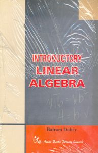 Introductory Linear Algebra (English) 01 Edition (Paperback): Book by Dubey