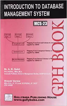 MCS023  Introduction To Database Management Systems (IGNOU Help book for MCS-023 in English Medium): Book by Dr. A. K. Saini