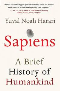 Sapiens: A Brief History of Humankind: Book by Yuval Noah Harari, Dr, Dr Sapiens: A Brief History of Humankind: Book by Yuval Noah Harari, Dr, Dr