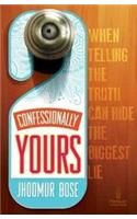 Confessionally Yours: Book by Jhoomur Bose Confessionally Yours: Book by Jhoomur Bose