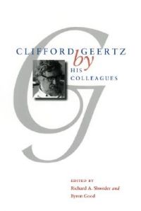 Clifford Geertz by His Colleagues