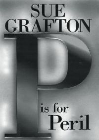 P is for Peril: Book by Sue Grafton P is for Peril: Book by Sue Grafton