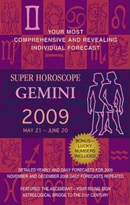 Super Horoscope Gemini: The Most Comprehensive Day-by-day Predictions on the Market