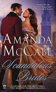 Scandalous Brides: Scandal in Venice and the Spanish Bride: Book by Amanda McCabe Scandalous Brides: Scandal in Venice and the Spanish Bride: Book by Amanda McCabe