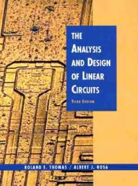 The Analysis and Design of Linear Circuits: Book by Roland E. Thomas