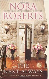 The Next Always (The Inn Trilogy): Book by Nora Roberts