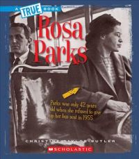 Rosa Parks: Book by Christine Taylor-Butler