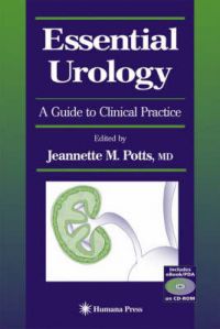 Essential Urology: A Guide to Clinical Practice: Book by J. Potts Essential Urology: A Guide to Clinical Practice: Book by J. Potts