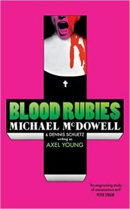 Blood Rubies: Book by Michael McDowell