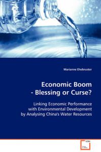 Economic Boom - Blessing or Curse?: Book by Marianne Ehebruster