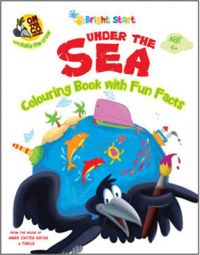 Under the Sea with Kalia the Crow : Colouring Book with Fun Facts : Book by Preeti Shanker