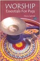 WORSHIP Essentials For Puja: Book by Meera Sashital WORSHIP Essentials For Puja: Book by Meera Sashital