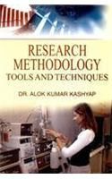 Research Methodology:Tools & Techniques: Book by Alok Kumar Kashyap Research Methodology:Tools & Techniques: Book by Alok Kumar Kashyap