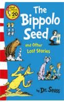 The Bippolo Seed and Other Lost Stories The Bippolo Seed and Other Lost Stories
