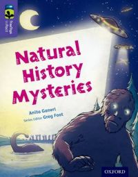 Oxford Reading Tree Treetops Infact: Level 11: Natural History Mysteries: Book by Anita Ganeri Oxford Reading Tree Treetops Infact: Level 11: Natural History Mysteries: Book by Anita Ganeri