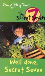 Well Done, Secret Seven: 3: Secret Seven Well Done, Secret Seven: 3: Secret Seven