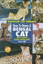 Guide to Owning a Bengal Cat: Book by Jean S. Mill
