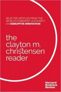 The Clayton M. Christensen Reader (English) (Paperback): Book by  Clayton M. Christensen is the Kim B. Clark Professor of Business Administration at the Harvard Business School. In 2011, he was named the world's most influential business thinker by Thinkers50. In addition to his most recent book, How Will You Measure Your Life, he is the author of seven critically... View More Clayton M. Christensen is the Kim B. Clark Professor of Business Administration at the Harvard Business School. In 2011, he was named the world's most influential business thinker by Thinkers50. In addition to his most recent book, How Will You Measure Your Life, he is the author of seven critically acclaimed volumes, including several New York Times bestsellers--The Innovator's Dilemma, The Innovator's Solution and most recently, Disrupting Class. Christensen is the co-founder of Innosight, a management consultancy; Rose Park Advisors, an investment firm; and the Innosight Institute, a non-profit think tank.launches, and mergers and acquisitions. 