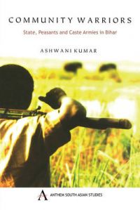 Community Warriors: Book by Ashwani Kumar Community Warriors: Book by Ashwani Kumar