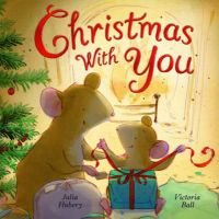 Christmas With You HB English: Book by Julia Hubery