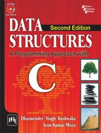Data Structures : A Programming Approach with C (English) 2nd Edition: Book by Dharmender Singh Kushwaha, Arun Kumar Misra