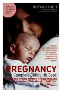 Pregnancy: Book by Nutan Lakhanpal Pregnancy: Book by Nutan Lakhanpal