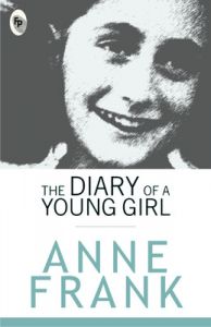 The Diary Of A Young Girl (English): Book by ANNE FRANK The Diary Of A Young Girl (English): Book by ANNE FRANK