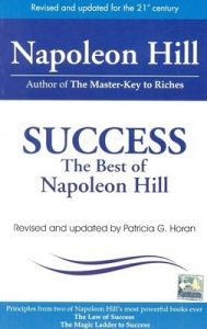 Success: The Best of Napoleon Hill: Book by Napoleon Hill
