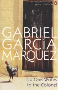 No One Writes to the Colonel (English) (Paperback): Book by Gabriel Garcia Marquez No One Writes to the Colonel (English) (Paperback): Book by Gabriel Garcia Marquez